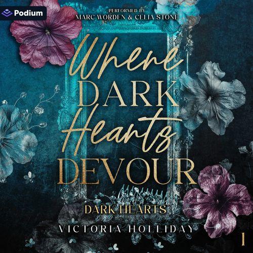 Where Dark Hearts Devour