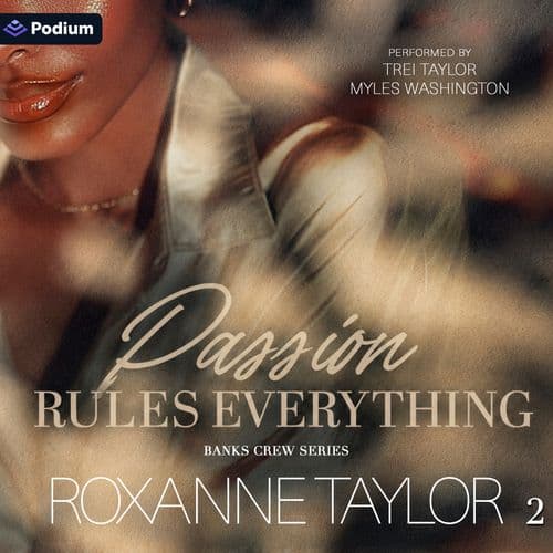 Passion Rules Everything