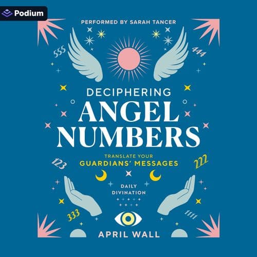Deciphering Angel Numbers