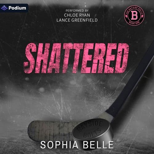 Shattered