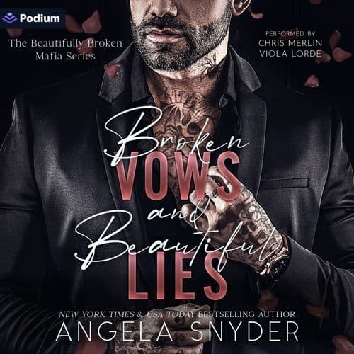 Broken Vows and Beautiful Lies