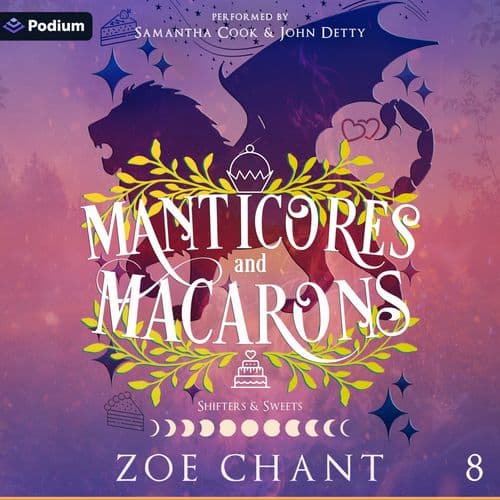 Manticores and Macarons