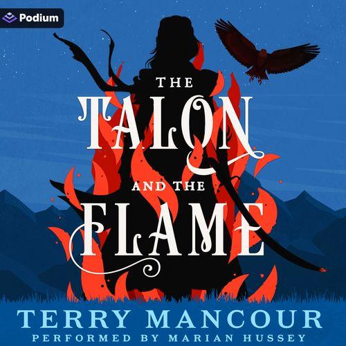 The Talon and the Flame 