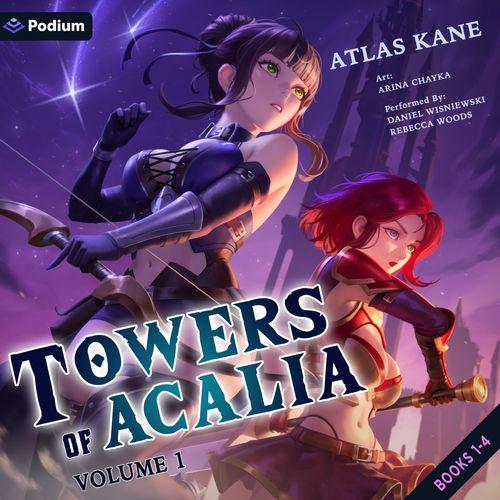 Towers of Acalia: Volume 1