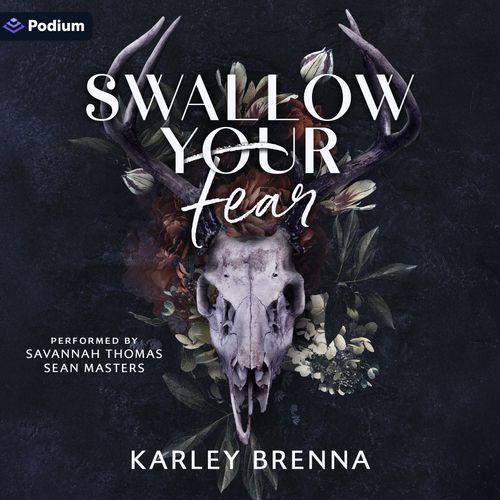 Swallow Your Fear