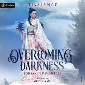 Overcoming Darkness