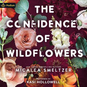 The Confidence of Wildflowers