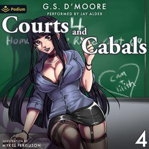 Courts and Cabals 4