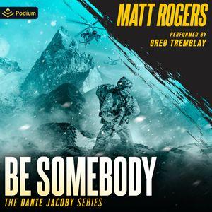 Be Somebody