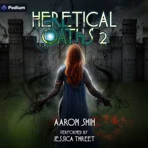 Heretical Oaths: Volume 2