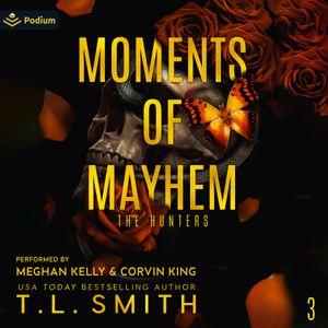 Moments of Mayhem