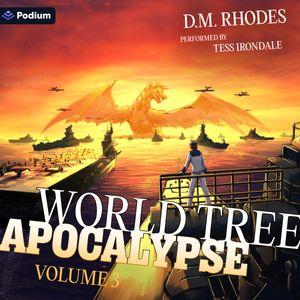 World Tree Apocalypse: Volume 3