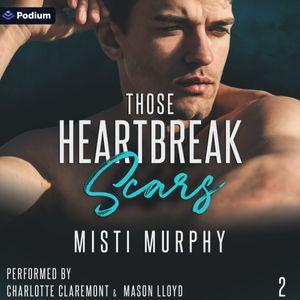 Those Heartbreak Scars