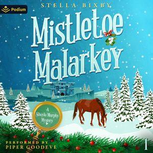 Mistletoe Malarkey