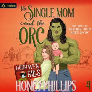The Single Mom and the Orc