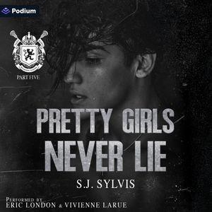 Pretty Girls Never Lie