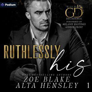 Ruthlessly His