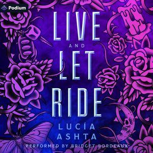 Live and Let Ride