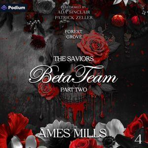 Beta Team: The Saviors, Part Two