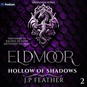 Eldmoor: Hollow of Shadows