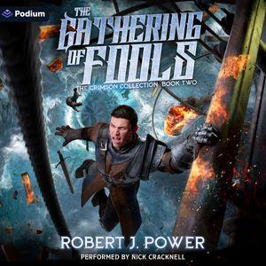 The Gathering of Fools