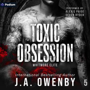 Toxic Obsession