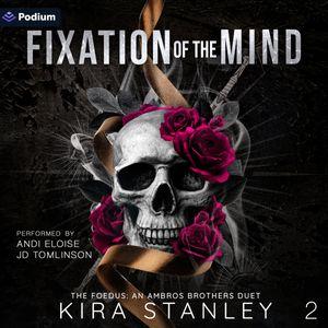 Fixation of the Mind