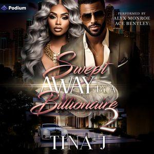 Swept Away by a Billionaire 2