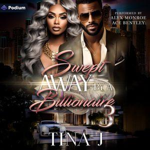 Swept Away by a Billionaire 3