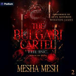 The Bulgari Cartel: The Inc
