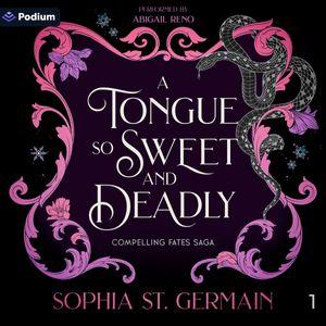 A Tongue So Sweet and Deadly