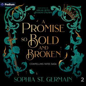 A Promise So Bold and Broken