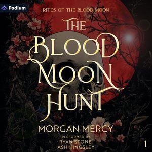 The Blood Moon Hunt