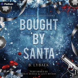 Bought by Santa