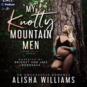 My Knotty Mountain Men