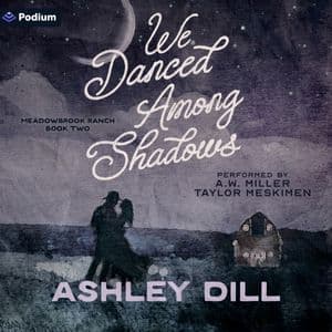 We Danced Among Shadows
