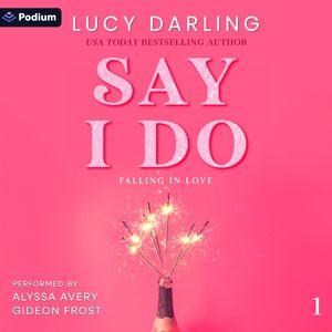 Say I Do