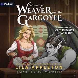 When the Weaver Met the Gargoyle