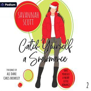 Catch Yourself a Snowmance