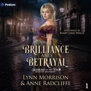 Brilliance and Betrayal