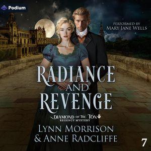 Radiance and Revenge