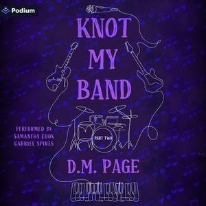 Knot My Band: Part Two