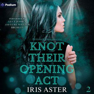 Knot Their Opening Act