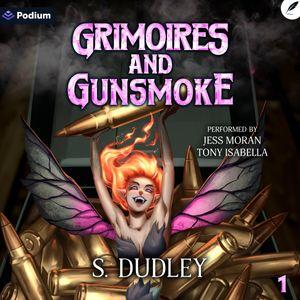 Grimoires and Gunsmoke 1
