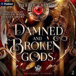 Damned and Broken Gods