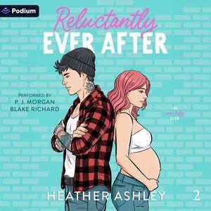 Reluctantly Ever After