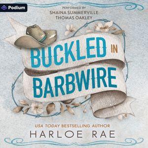 Buckled in Barbwire