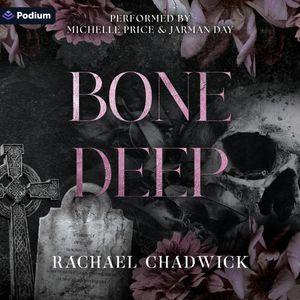 Bone Deep