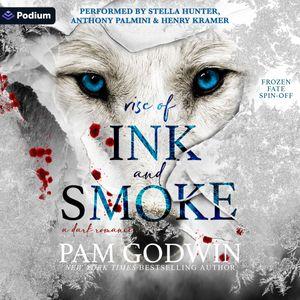 Rise of Ink and Smoke