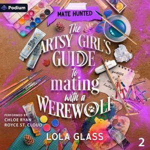 The Artsy Girl's Guide to Mating with a Werewolf